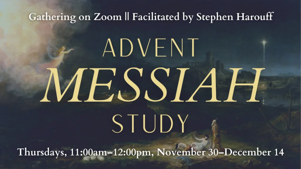 ADVENT MESSIAH STUDY