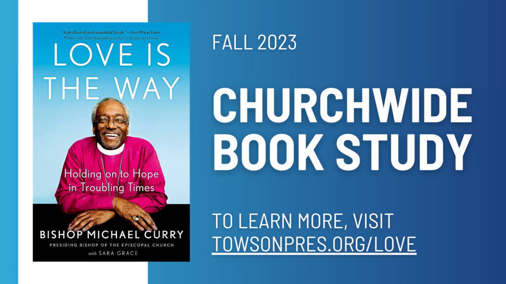 Picture of the book "Love is The Way" By Bishop Michael Curry